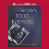 Grown_Folks_Business