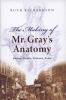 The_making_of_Mr_Gray_s_anatomy